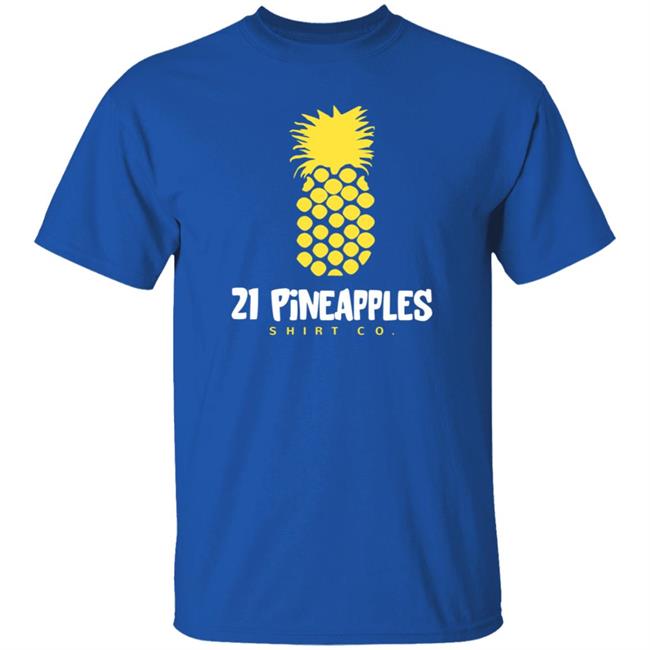 21 Pineapple Shirt Company 21 Pineapple Merch