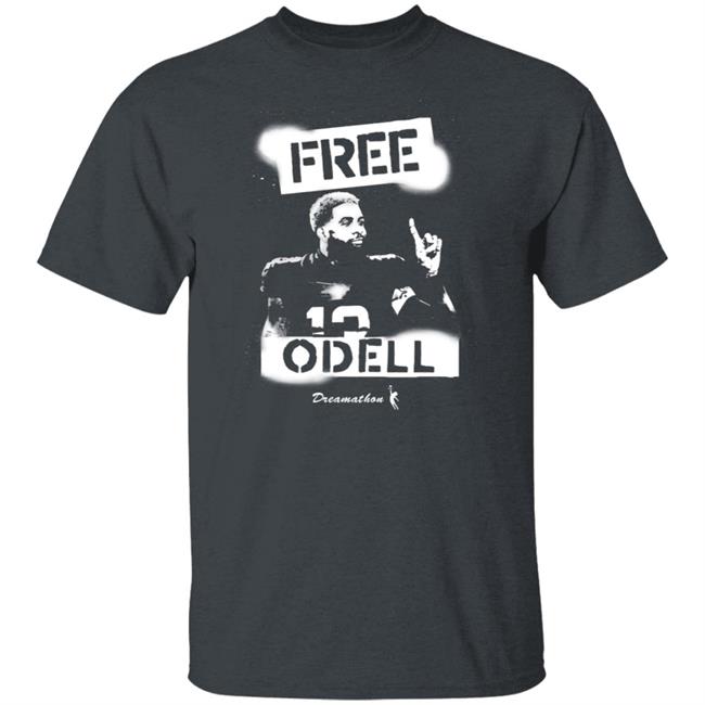 Free Odell Shirt Dreamathon Merch Odell Beckham Free Dreams Shirt Free Odell Shirt Dreamathon Merch Odell Beckham Free Dreams Shirt