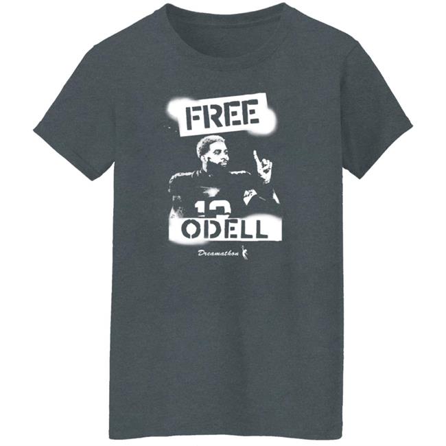 Free Odell Shirt Dreamathon Merch Odell Beckham Free Dreams Shirt Free Odell Shirt Dreamathon Merch Odell Beckham Free Dreams Shirt