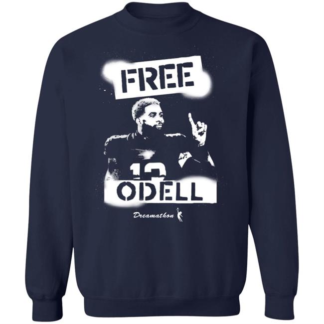 Free Odell Shirt Dreamathon Merch Odell Beckham Free Dreams Shirt Free Odell Shirt Dreamathon Merch Odell Beckham Free Dreams Shirt