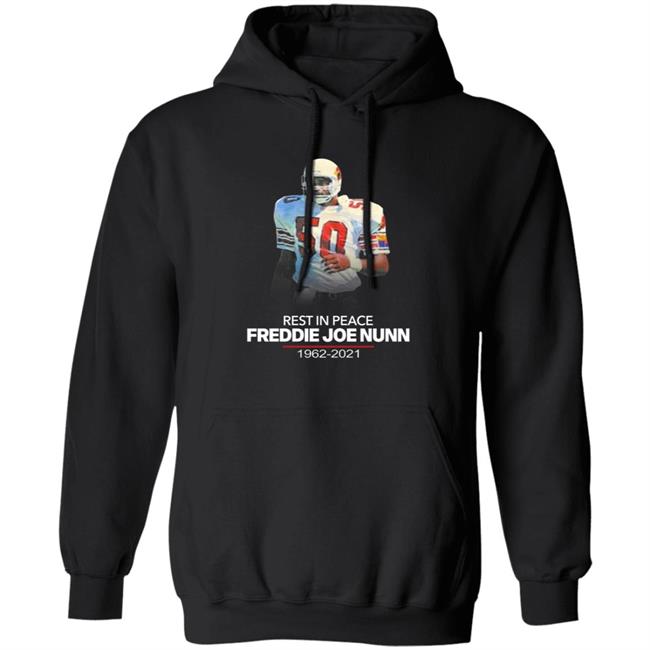 Rip Freddie Joe Nunn Shirt Chandler Jones Rip Freddie Joe Nunn Shirt Chandler Jones