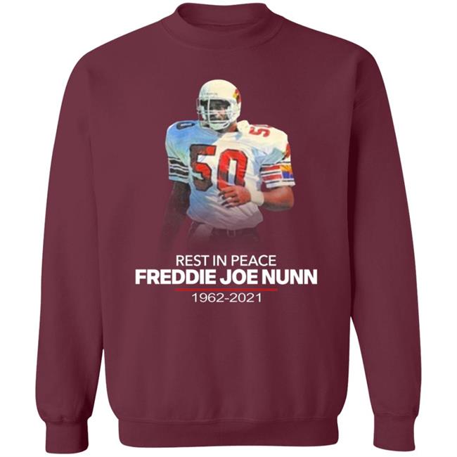 Rip Freddie Joe Nunn Shirt Chandler Jones Rip Freddie Joe Nunn Shirt Chandler Jones