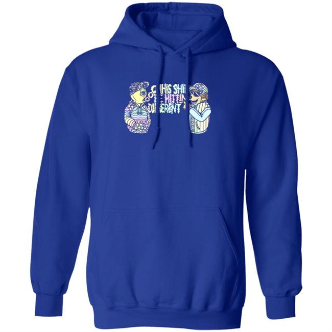 This Shit Be Hittin Different Shirt This Shit Be Hittin Different Shirt