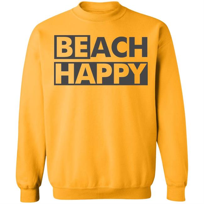 BEACH HAPPY SHIRT White Hoodie Sweatshirt BEACH HAPPY SHIRT White Hoodie Sweatshirt