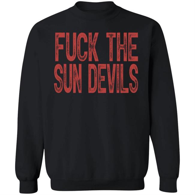 Fuck The Sun Devils Shirt Beef Shirts Arizona Wildcats Fan Shirt Fuck The Sun Devils Shirt Beef Shirts Arizona Wildcats Fan Shirt
