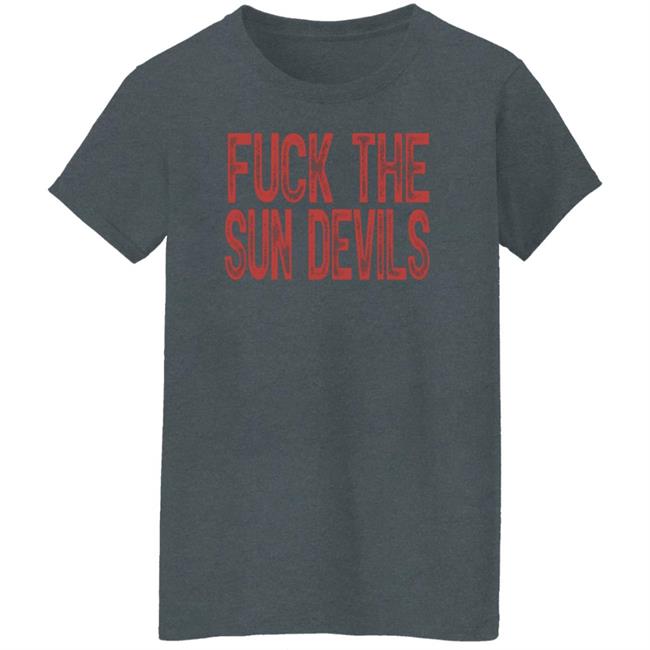 Fuck The Sun Devils Shirt Beef Shirts Arizona Wildcats Fan Shirt Fuck The Sun Devils Shirt Beef Shirts Arizona Wildcats Fan Shirt