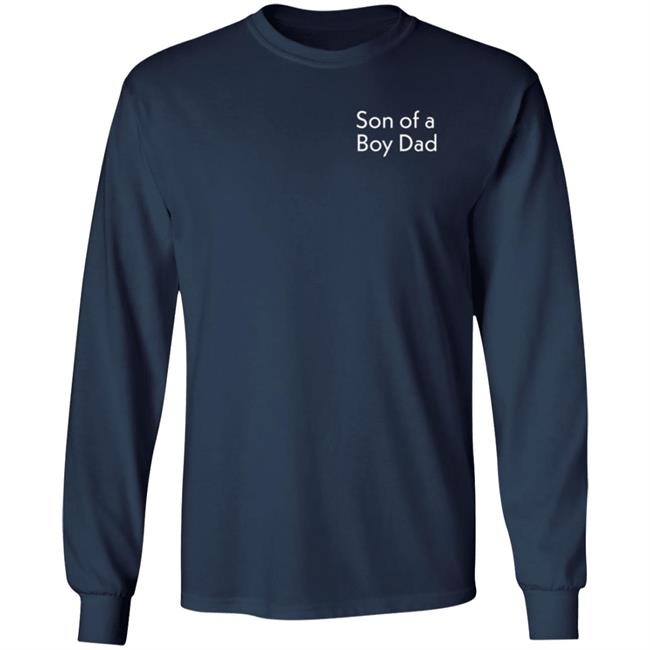 Son Of A Boy Dad Hoodie Barstoolsports Store Son Of A Boy Dad Hoodie Barstoolsports Store