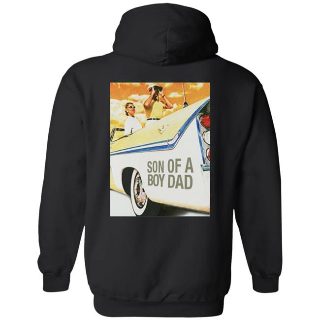 Son Of A Boy Dad Hoodie Barstoolsports Store Son Of A Boy Dad Hoodie Barstoolsports Store