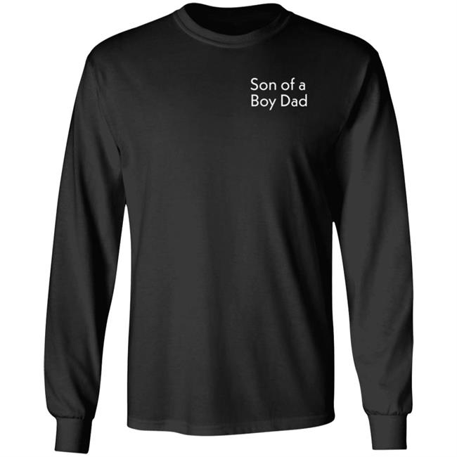 Son Of A Boy Dad Hoodie Barstoolsports Store Son Of A Boy Dad Hoodie Barstoolsports Store