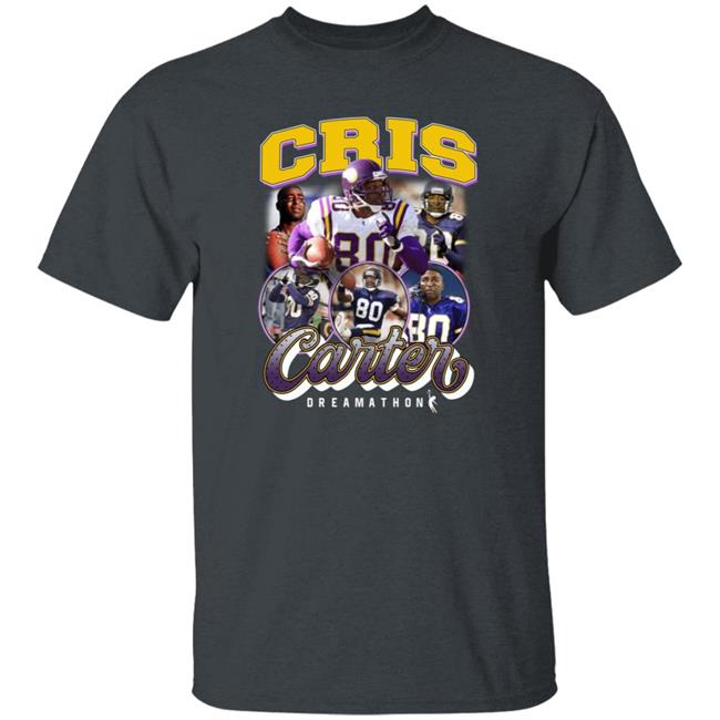 Cris Carter Dreamathon Shirt Justin Jefferson Dreamathon Merch Cris Carter Dreamathon Shirt Justin Jefferson Dreamathon Merch