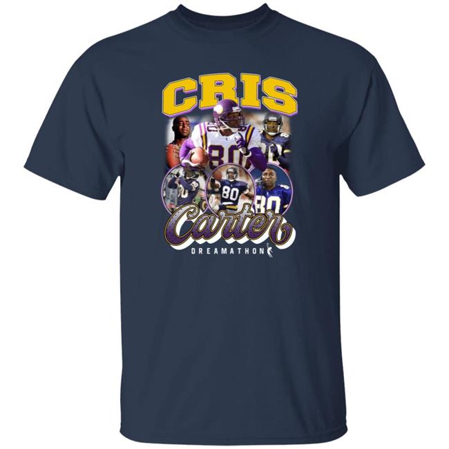 Cris Carter Dreamathon Shirt Justin Jefferson Dreamathon Merch Cris Carter Dreamathon Shirt Justin Jefferson Dreamathon Merch