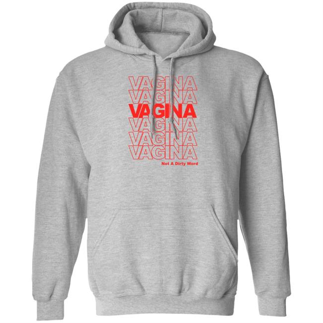 Vagina Not A Dirty Word Shirt Jen Winston Vagina Not A Dirty Word Shirt Jen Winston