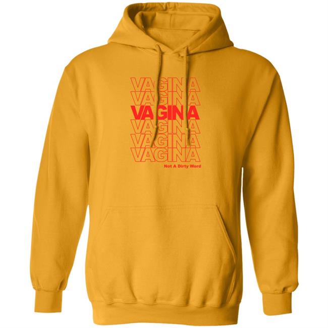 Vagina Not A Dirty Word Shirt Jen Winston Vagina Not A Dirty Word Shirt Jen Winston