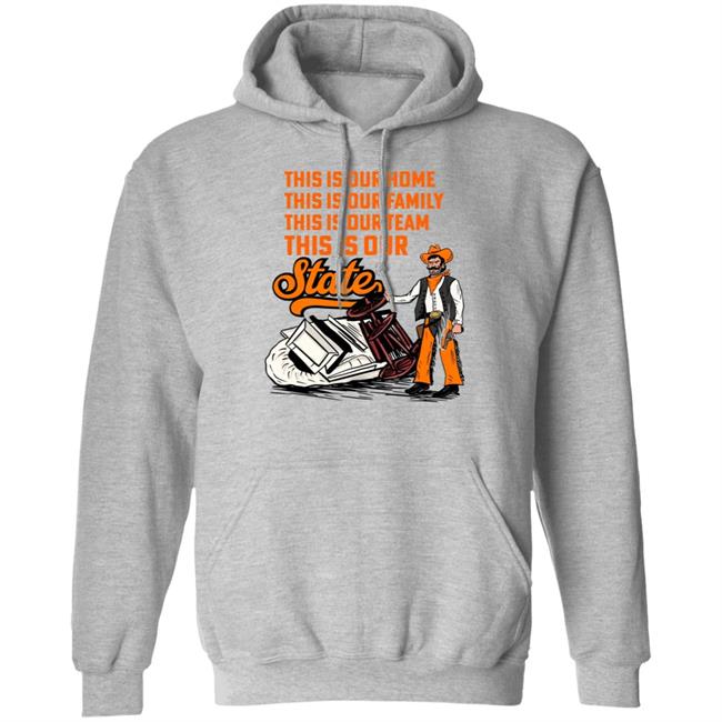 This Is Our State Ok Hoodie Barstool Sports Merch This Is Our Home This Is Our Family This Is Our Team This Is Our State Hoodie This Is Our State Ok Hoodie Barstool Sports Merch This Is Our Home This Is Our Family This Is Our Team This Is Our State Hoodie