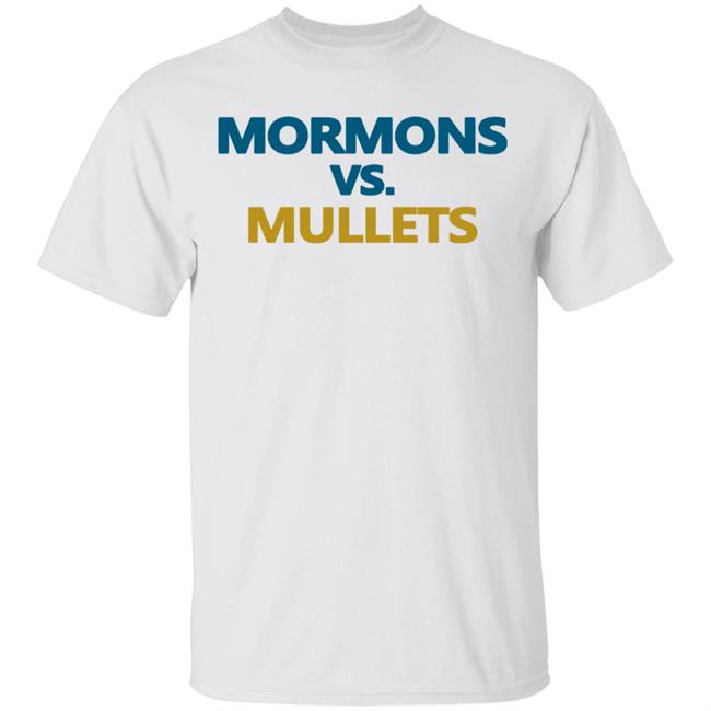 mormons vs mullets T Shirt Hoodie Sweatshirt