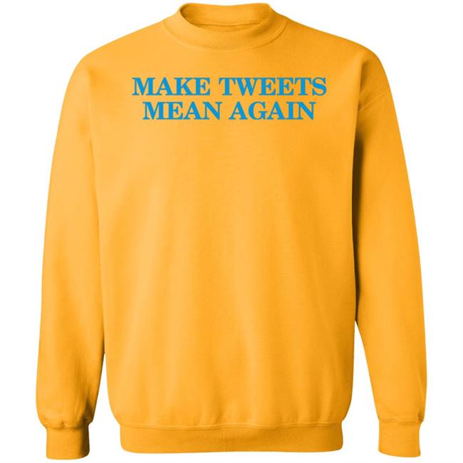 The Daily Wire Merch Make Tweets Mean Again Shirt The Daily Wire Merch Make Tweets Mean Again Shirt