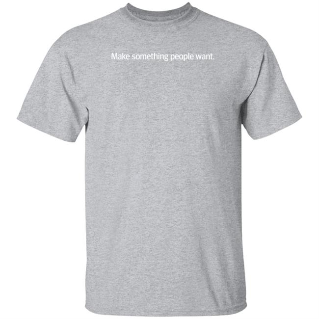Brian Chesky Make Something People Want Shirt