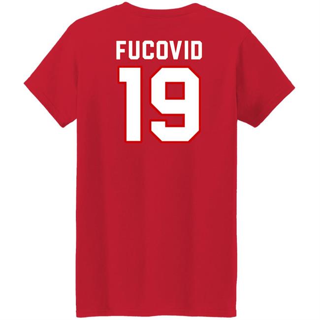 Fucovid 19 Shirt Fucovid Number 19 Funny T Shirt Hoodie Sweatshirt Fucovid 19 Shirt Fucovid Number 19 Funny T Shirt Hoodie Sweatshirt