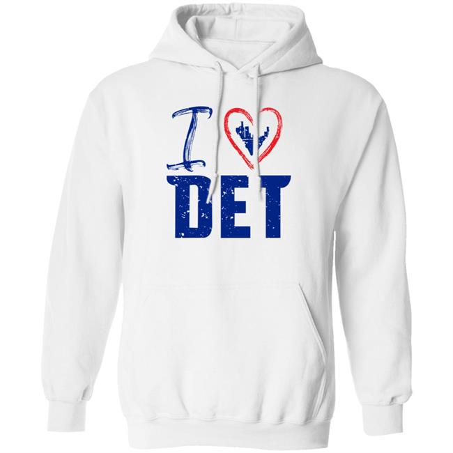 I Love Det Shirt Detroit Pistons I Love Det Shirt I Love Det Shirt Detroit Pistons I Love Det Shirt
