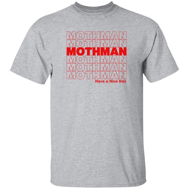 Mothman Have A Nice Day Shirt Mothman Thank You Shirt The New Sharing Machine Store Mothman Have A Nice Day Shirt Mothman Thank You Shirt The New Sharing Machine Store