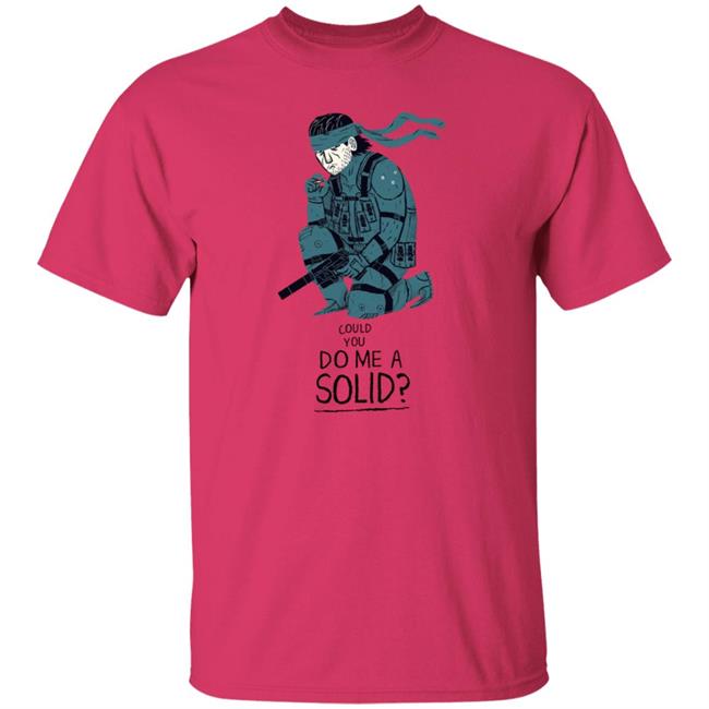 Could You Do Me A Solid Shirt Hoodie Sweatshirt Could You Do Me A Solid Shirt Hoodie Sweatshirt