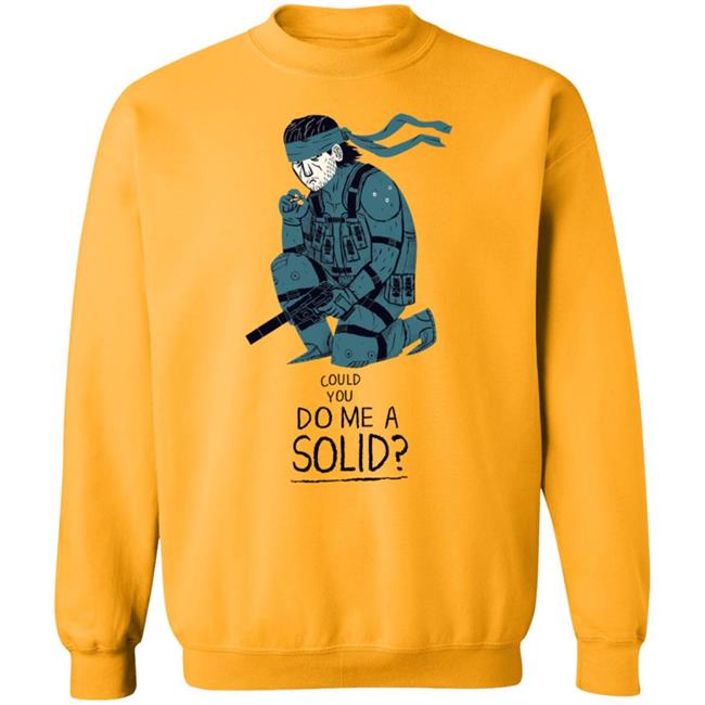 Could You Do Me A Solid Shirt Hoodie Sweatshirt Could You Do Me A Solid Shirt Hoodie Sweatshirt