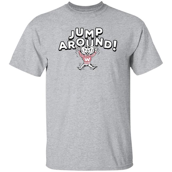 Wisconsin Jump Around Shirt Homefield Apperal Wisconsin Jump Around Shirt Homefield Apperal