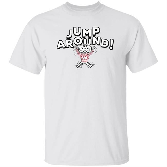 Wisconsin Jump Around Shirt Homefield Apperal Wisconsin Jump Around Shirt Homefield Apperal
