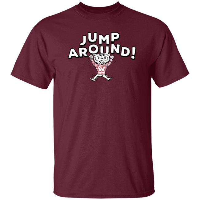 Wisconsin Jump Around Shirt Homefield Apperal Wisconsin Jump Around Shirt Homefield Apperal