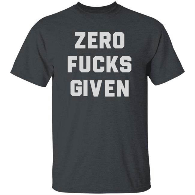Zero Fucks Given Shirt Buy Me Brunch