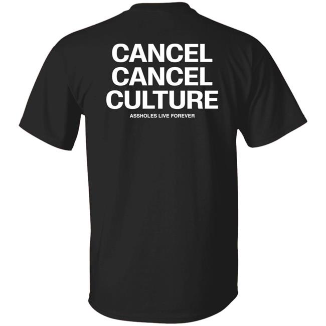 Flyinbrian41 Cancel Cancel Culture Hoodie Assholes Live Forever Merch Flyinbrian41 Cancel Cancel Culture Hoodie Assholes Live Forever Merch