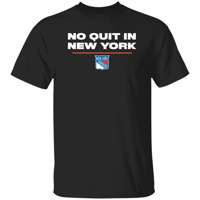 No Quit In New York Rangers Shirt Keith Kinkaid No Quit In New York Rangers Shirt Keith Kinkaid