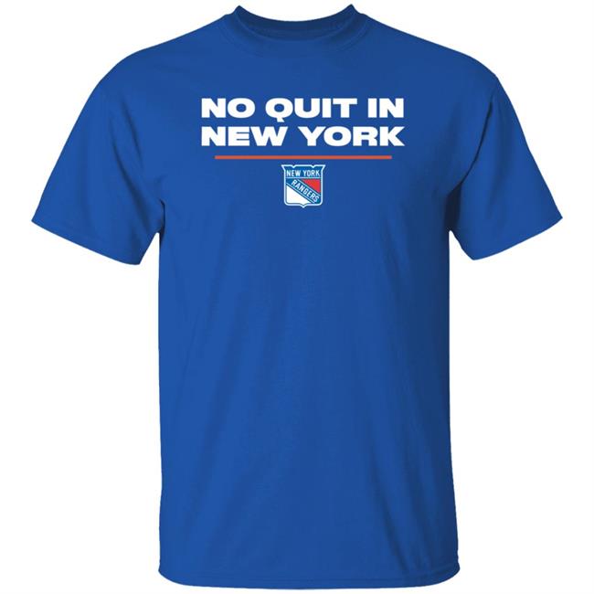 No Quit In New York Rangers Shirt Keith Kinkaid No Quit In New York Rangers Shirt Keith Kinkaid