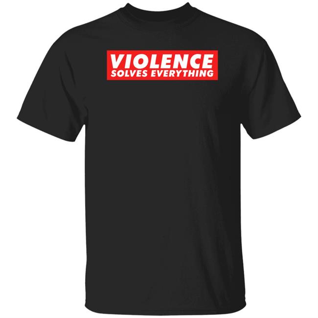 Bec Rodriguez Violence Solves Everything Shirt Jake Shields