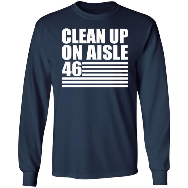 Steve Mudflap Mcgrew's Clean Up On Alsle 46 Shirt Steve Mudflap Mcgrew's Clean Up On Alsle 46 Shirt