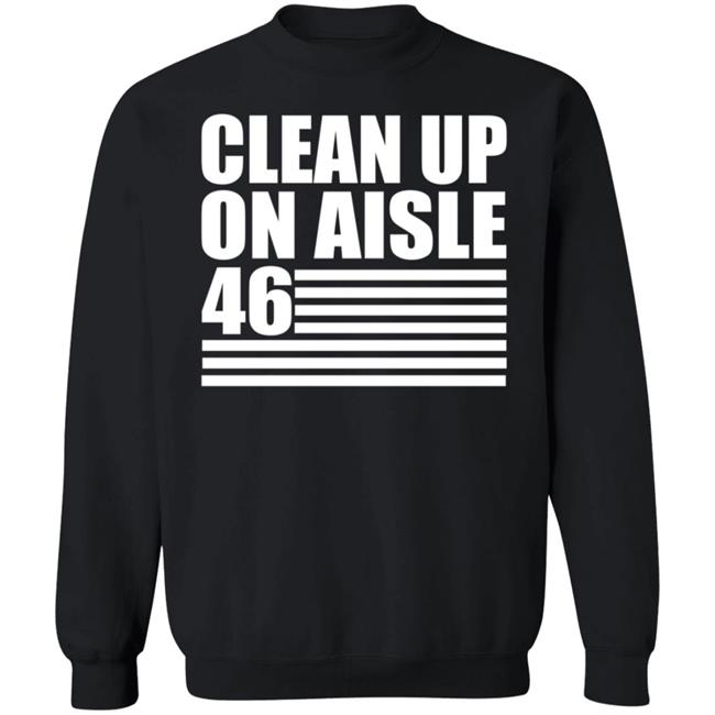 Steve Mudflap Mcgrew's Clean Up On Alsle 46 Shirt Steve Mudflap Mcgrew's Clean Up On Alsle 46 Shirt