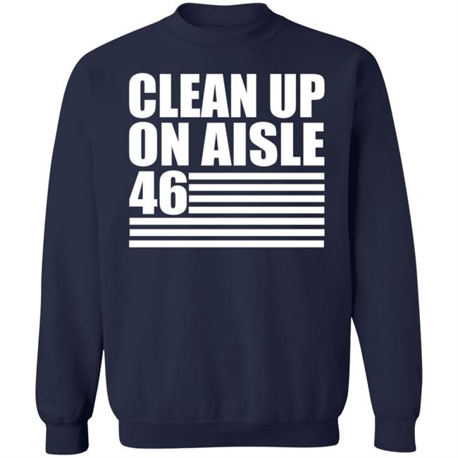 Steve Mudflap Mcgrew's Clean Up On Alsle 46 Shirt Steve Mudflap Mcgrew's Clean Up On Alsle 46 Shirt