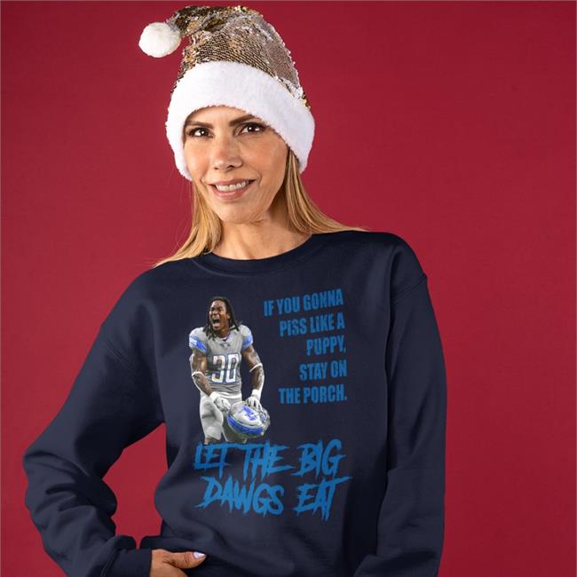 If You Gonna Piss Like A Puppy Stay On The Porch Shirt