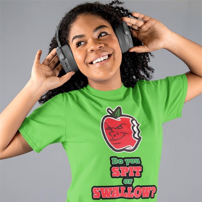 Do You Spit Or Swallow T Shirt