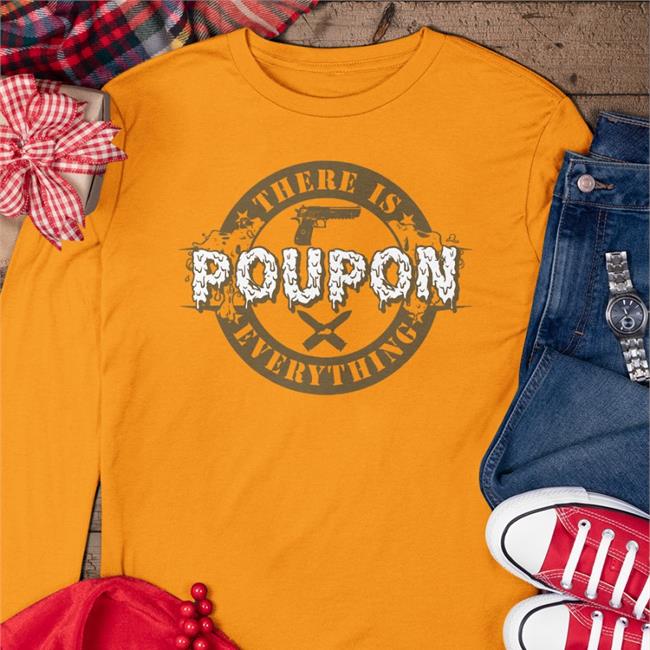 Poupon Everything New Shirt Kentucky Ballistics Merch