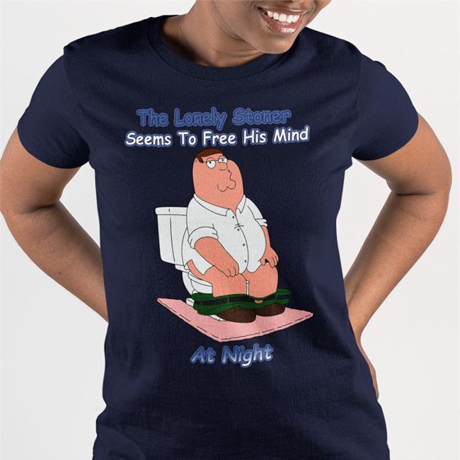 The Lonely Stoner Seems To Free His Mind At Night Shirt Shirts That Go Hard Shirtsthtgohard