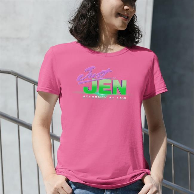She-Hulk: Attorney At Law Just Jen Attorney At Law Tee Shirts Shehulkofficial
