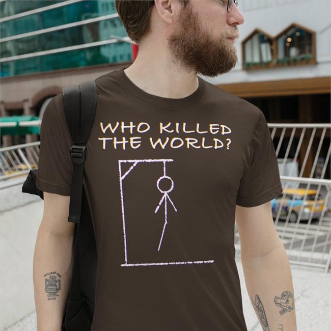 Wwe Store Who Killed The World You Did Shirts