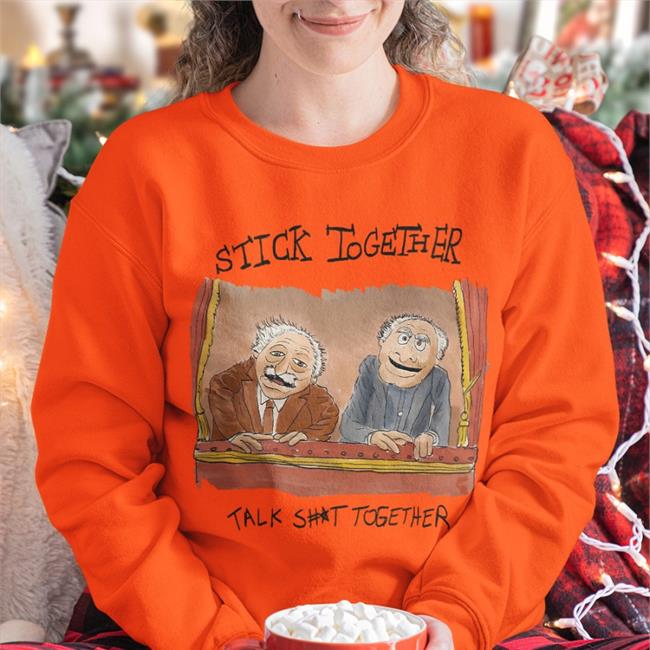 Justin Jmcgg Stick Together Talk Shit Together T Shirts Mads Horwath