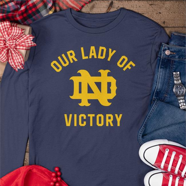 Our Lady Of Victory Shirt Notre Dame Homefield Merch