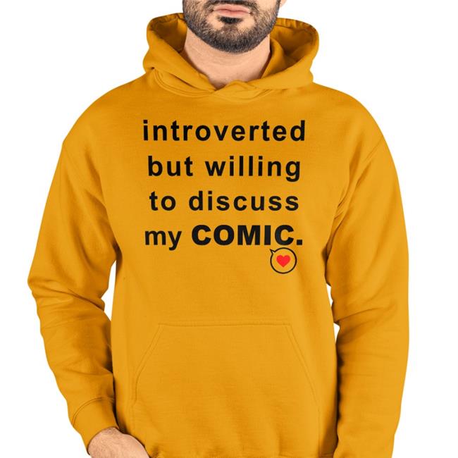Mongrelmarie Introverted But Willing To Discuss My Comic Shirts White