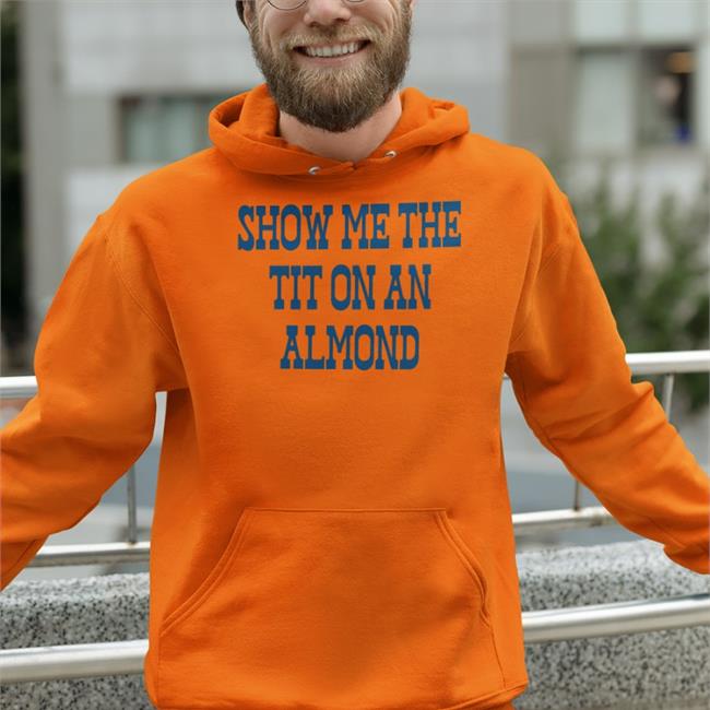 Show Me The Tit On An Almond Shirt Strangethrift Weird Thrift Store Shirts