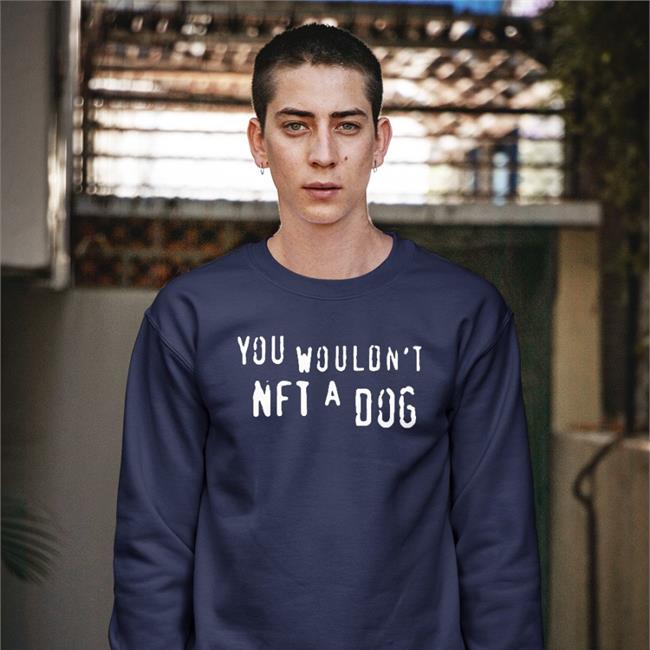 Thegoodshirts Good Shirts Merch You Wouldn't Nft A Dog Shirt