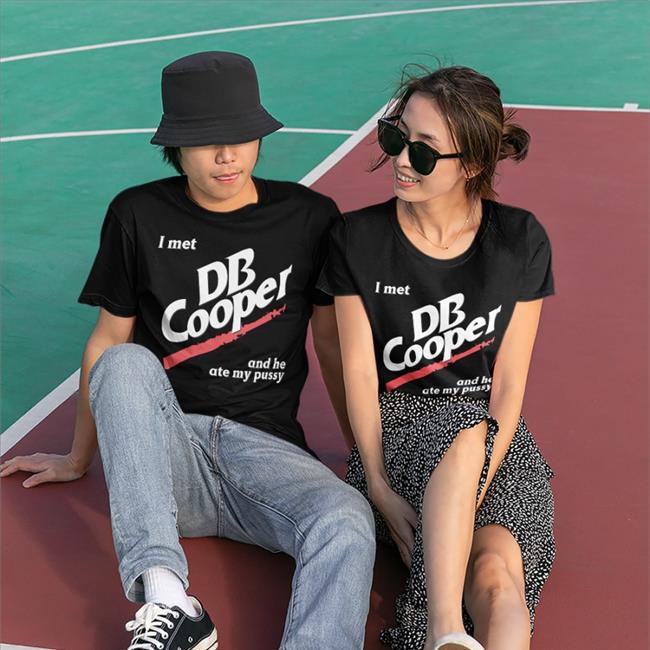 Shirtsthtgohard I Met Db Cooper And He Ate My Pussy Tee Red