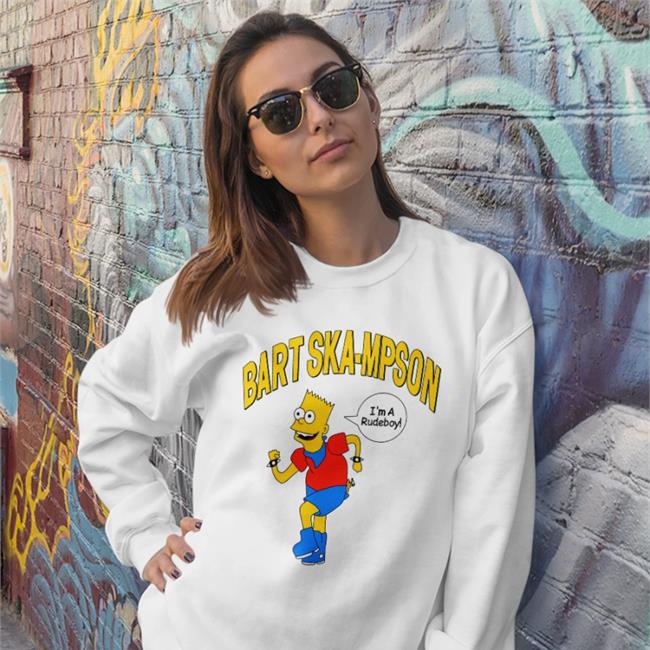 Shirtsthtgohard Bart Ska-Mpson I'm A Rudeboy Shirt Shirts That Go Hard
